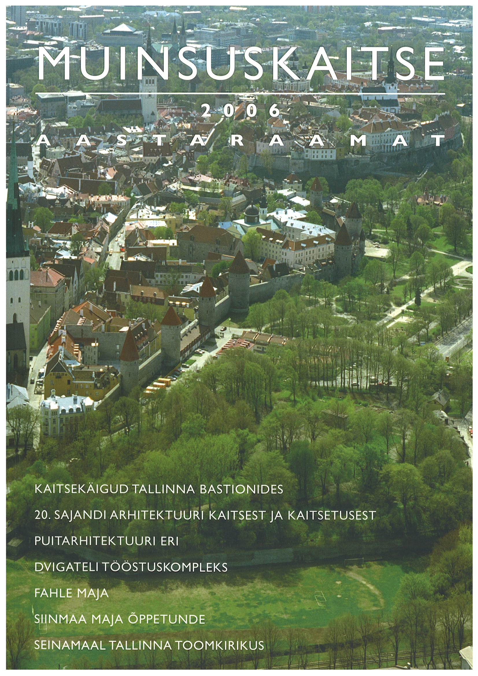 Muinsuskaitse aastaraamat 2006 esikaas